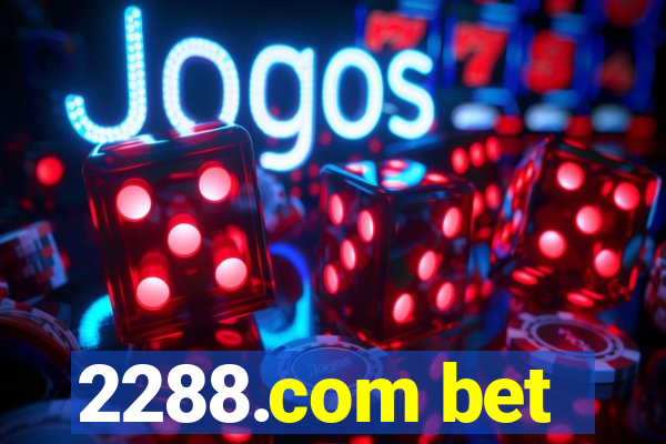 2288.com bet